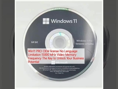 Licença Win11 PRO OEM Sem Limitação de Língua 15000 MHz Frequência de Memória de Vídeo A chave para desbloquear o seu potencial de negócios